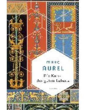 Die Kunst des guten Lebens