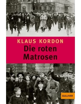 Die roten Matrosen oder Ein vergessener Winter (Gulliver)