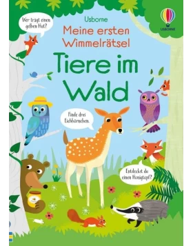 Meine ersten Wimmelrätsel: Tiere im Wald