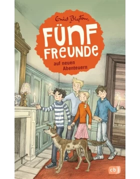 Fünf Freunde 02. Fünf Freunde auf neuen Abenteuern