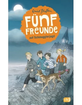 Fünf Freunde 04. Fünf Freunde auf Schmugglerjagd