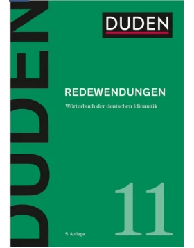 Duden: Redewendungen Bd. 11