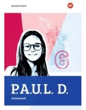 P.A.U.L. D. (Paul) 6. Arbeitsheft. Für Gymnasien. Allgemeine Ausgabe