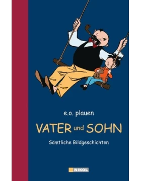 Vater und Sohn - Sämtliche Bildgeschichten