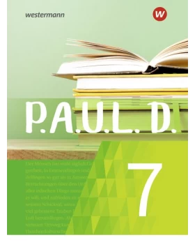 P.A.U.L. D. (Paul) 7. Schulbuch. Für Gymnasien und Gesamtschulen - Neubearbeitung