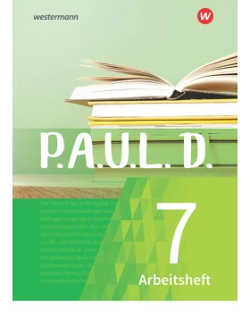 P.A.U.L. D. (Paul) 7. Arbeitsheft.. Für Gymnasien und Gesamtschulen - Neubearbeitung