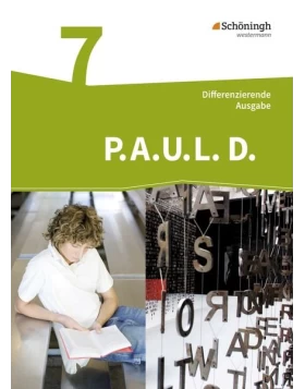P.A.U.L. D. (Paul) 7. Persönliches Arbeits- und Lesebuch Deutsch - Differenzierende Ausgabe