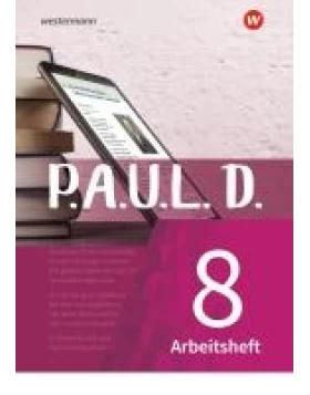P.A.U.L. D. (Paul) 8. Arbeitsheft