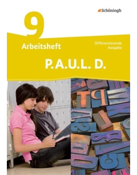 P.A.U.L. D. (Paul) 9. Arbeitsheft. Differenzierende Ausgabe
