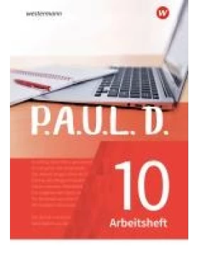 P.A.U.L. D. (Paul) 10. Arbeitsheft