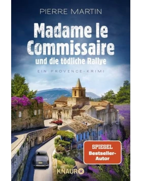 Madame le Commissaire und die tödliche Rallye
