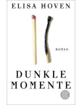 Dunkle Momente