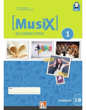 MusiX 1. Arbeitsheft 1B. Neuausgabe 2019. Ausgabe Deutschland, Klasse 6