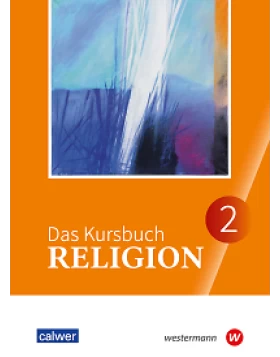 Das Kursbuch Religion 2. Ausgabe 2026 Schulbuch für die 7./8. Klasse