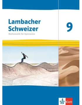 Lambacher Schweizer Mathematik 9. Ausgabe Thüringen und Hamburg