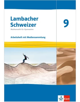 Lambacher Schweizer Mathematik 9. Arbeitsheft mit Lösungen und Mediensammlung Klasse 9