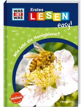 WAS IST WAS Erstes Lesen easy! Band 3. Wie lebt die Honigbiene?