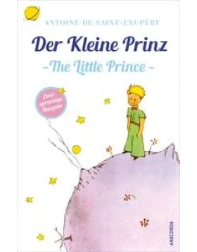 Der Kleine Prinz / Little Prince (zweisprachige Ausgabe)