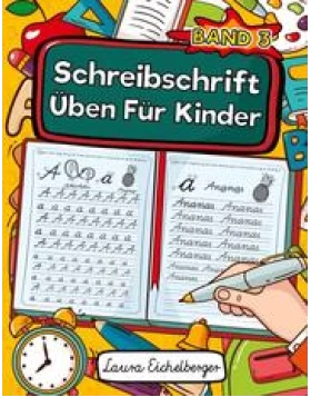 Schreibschrift Üben Für Kinder (SAS)
