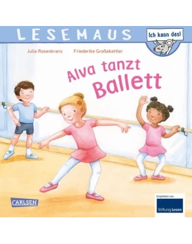 LESEMAUS 27: Alva tanzt Ballett
