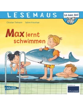 LESEMAUS 54: Max lernt schwimmen