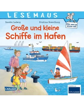 LESEMAUS 75: Große und kleine Schiffe im Hafen