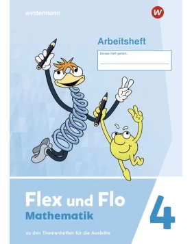 Flex und Flo - Arbeitsheft 4 Zu den Themenheften