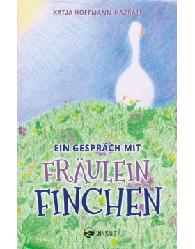 Ein Gespräch mit Fräulein Finchen