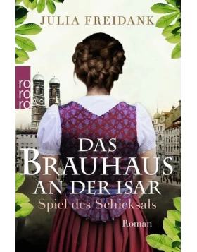 Das Brauhaus an der Isar: Spiel des Schicksals