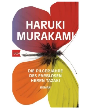 Die Pilgerjahre des farblosen Herrn Tazaki