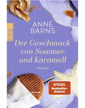 Der Geschmack von Sommer und Karamell
