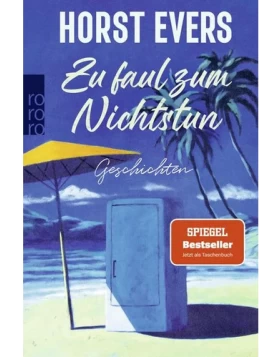 Zu faul zum Nichtstun