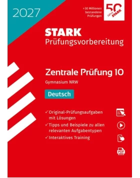 STARK Deutsch 10. Klasse - Zentrale Prüfung (ZP10) Gymnasium 2027 NRW - Prüfungsvorbereitung