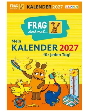 Frag doch mal ... die Maus: Tageskalender 2027 - Mein Kalender für jeden Tag!