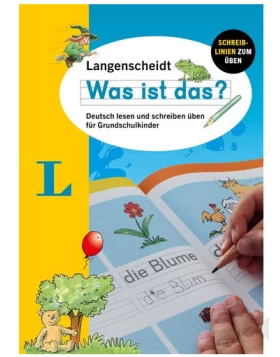 Langenscheidt Was ist das? Deutsch lesen und schreiben üben 