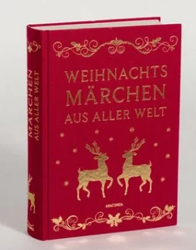Weihnachtsmärchen aus aller Welt 