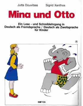 Mina und Otto - ΠΡΟΣΦΟΡΑ - Ein Lese- und Schreiblehrgang in Deutsch als Fremdsprache / Deutsch als Zweitsprache für Kinder