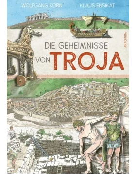 Die Geheimnisse von Troja