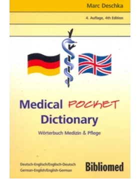Medical Pocket Dictionary / Wörterbuch Medizin und Pflege.