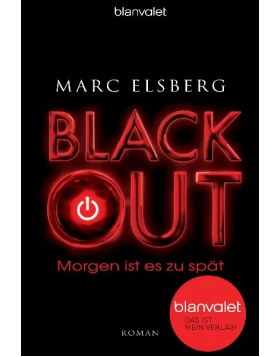 BLACKOUT - Morgen ist es zu spät