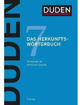 Duden: Herkunftswörterbuch Bd. 7