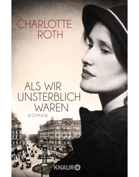 Als wir unsterblich waren