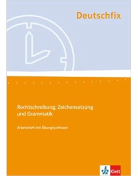 Deutschfix - Rechtschreibung, Zeichensetzung und Grammatik