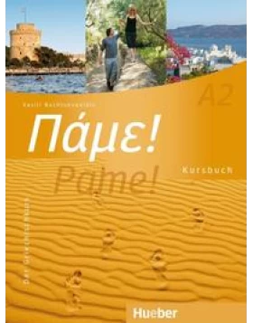 Pame! A2. Kursbuch - Der Griechischkurs