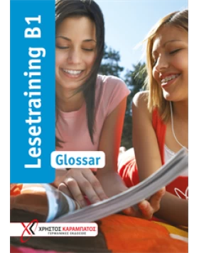 Lesetraining B1 - Glossar (Γλωσσάριο)
