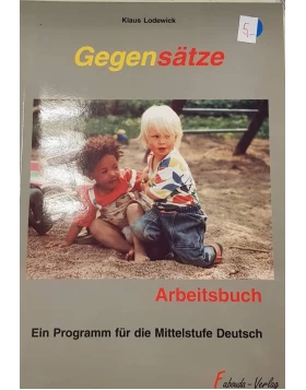 Gegensätze/ Arbeitsbuch