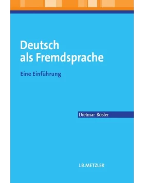 Deutsch als Fremdsprache - Eine Einführung
