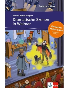 Dramatische Szenen in Weimar + online Angebot (A2 + B1)