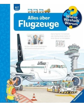Alles über Flugzeuge / Wieso? Weshalb? Warum? Bd.20