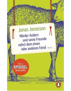 Mörder Anders und seine Freunde nebst dem einen oder anderen Feind